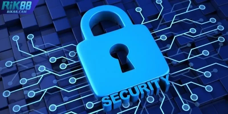 Những quyền lợi khi bạn tuân thủ quy định bảo mật RIK88
