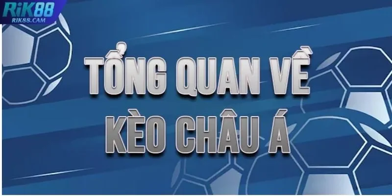 Giới thiệu về kèo châu Á