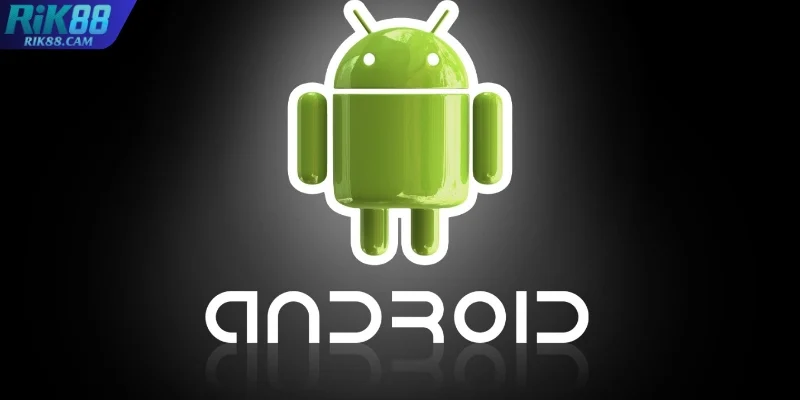 Chi tiết các bước tải ứng dụng RIK88 trên Android